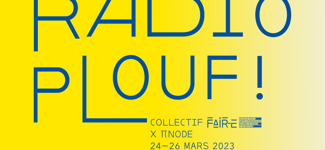 Visuel fond jaune écriture bleue "Radio Plouf !"